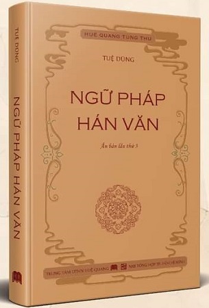 Sách Ngữ Pháp Hán Văn - Bản Cao Cấp - Tuệ Dũng