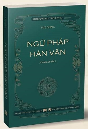 Sách Ngữ Pháp Hán Văn - Bản Phổ Thông - Tuệ Dũng