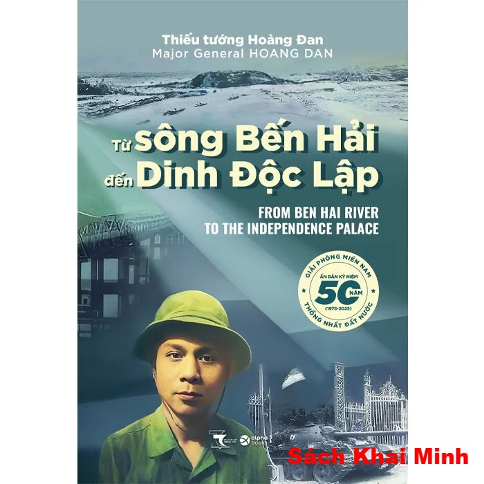 Sách Từ Sông Bến Hải Đến Dinh Độc Lập