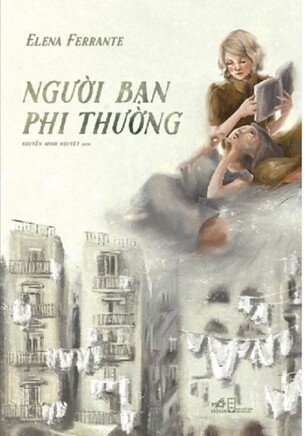 Người Bạn Phi Thường - Elena Ferrante