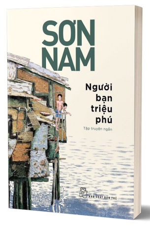 Người Bạn Triệu Phú - Sơn Nam