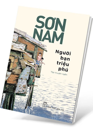 Người Bạn Triệu Phú - Sơn Nam