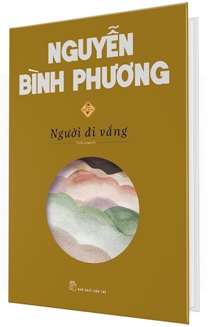 Người Đi Vắng (Bản Đặc Biệt) - Nguyễn Bình Phương