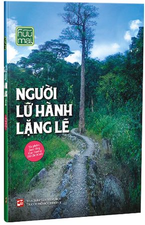 Người Lữ Hành Lặng Lẽ - Hữu Mai