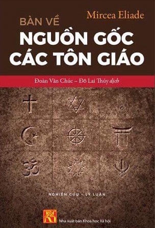 Bàn Về Nguồn Gốc Các Tôn Giáo - Mircea Eliade