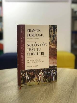 Lịch sử chính trị; Nguồn gốc trật tự chính trị và suy tàn chính trị