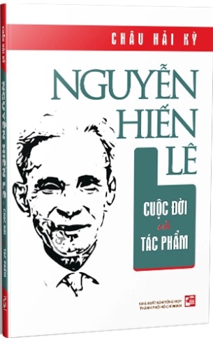 Nguyễn Hiến Lê Cuộc Đời Và Tác Phẩm - Châu Hải Kỳ