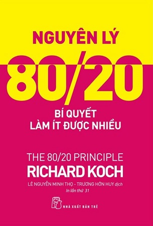 Combo Con Người 80/20 + Sống Theo Phương Thức 80/20 + Nguyên Lý 80/20 - Richard Koch