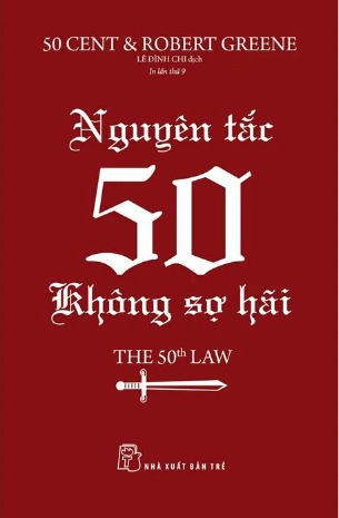 NGUYÊN TẮC 50 - KHÔNG SỢ HÃI