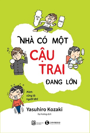 Sách Nhà có một cậu trai đang lớn - Yasuhiro Kozaki