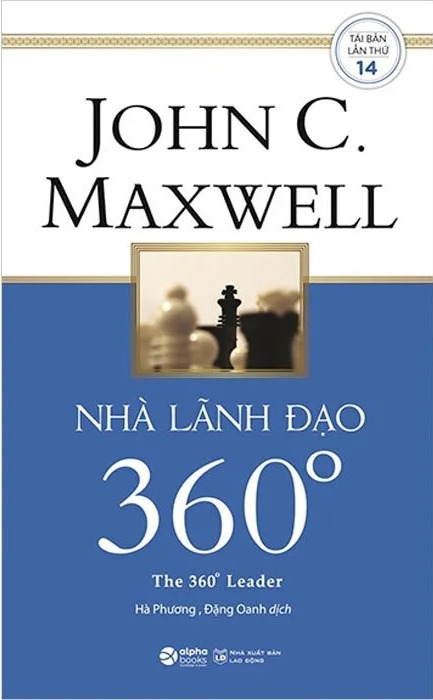 Nhà Lãnh Đạo 360 Độ (Tái bản 2023) John C. Maxwell
