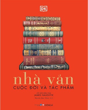 Nhà Văn: Cuộc Đời Và Tác Phẩm - DK