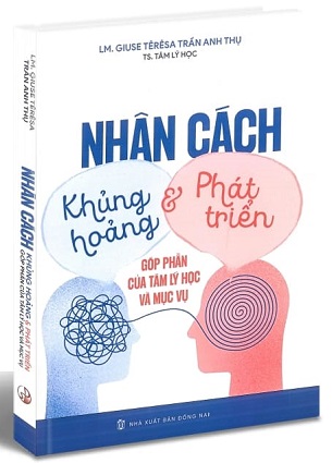 Sách Nhân Cách Khủng Hoảng Và Phát Triển Lm. Giuse Têrêsa Trần Anh Thụ