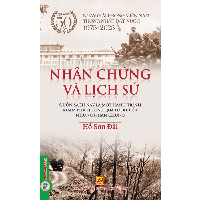 Sách Nhân Chứng Và Lịch Sử (Hồ Sơn Đài)