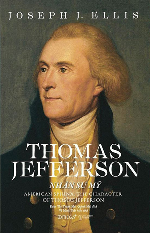 Thomas Jefferson: Nhân Sư Mỹ