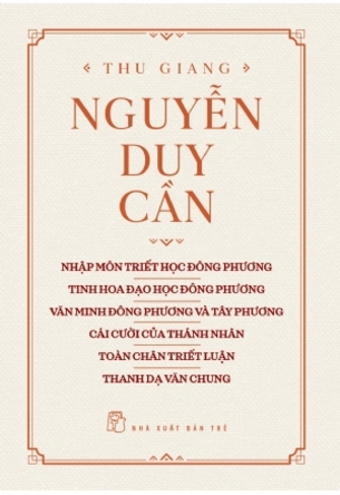 Tinh hoa đạo học phương đông Thu Giang Nguyễn Duy Cần