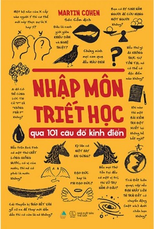 Nhập Môn Triết Học Qua 101 Câu Đố Kinh Điển