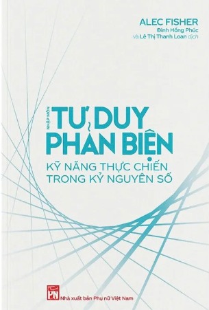 Combo (2 Cuốn Sách) Nhập Môn Tư Duy Phản Biện + Cẩm Nang Tư Duy Phản Biện Và Lập Luận Hiệu Quả