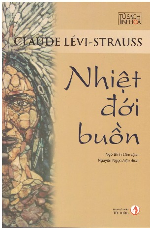 Nhiệt Đới Buồn -  Claude Lévi-Strauss