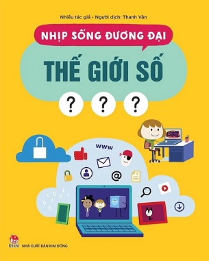 Nhịp Sống Đương Đại - Thế Giới Số - Nhiều Tác Giả