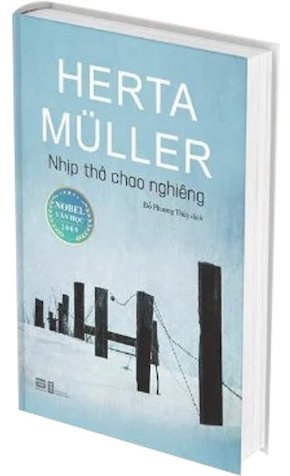 Nhịp Thở Chao Nghiêng - Herta Müller