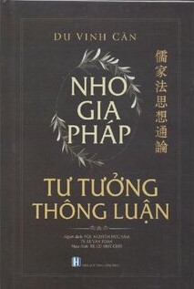 Nho gia pháp tư tưởng thông luận Du Vinh Căn