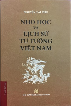 Nho Học và Lịch Sử Tư Tưởng Việt Nam (Bìa cứng) - Nguyễn Tài Thư