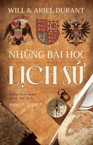 Những Bài Học Lịch Sử Will & Ariel Durant