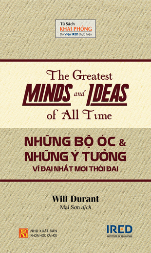 Những bộ óc và những ý tưởng vĩ đại nhất mọi thời đại Will Durant