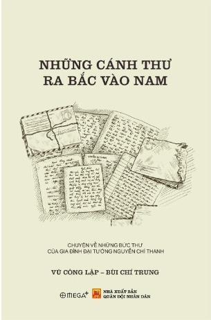 Những Cánh Thư Ra Bắc Vào Nam - PGS.TS. Bùi Chí Trung
