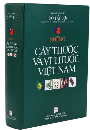 Những cây thuốc và vị thuốc Việt Nam Giáo sư Đỗ Tất Lợi