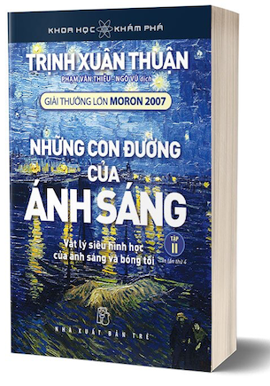 Những Con Đường Của Ánh Sáng - Tập 2 - Trịnh Xuân Thuận