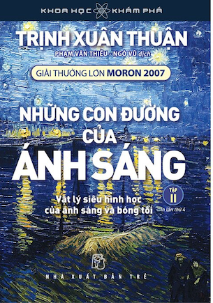 Những Con Đường Của Ánh Sáng - Tập 2 - Trịnh Xuân Thuận