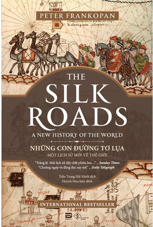 Combo Peter Frankopan: Những Con Đường Tơ Lụa - Cuộc Thập Tự Chinh Thứ Nhất: Tiếng Gọi Từ Phương Đông