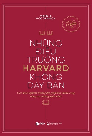 Combo 2 Cuốn Sách Những Điều Trường Harvard Không Dạy Bạn + Những Điều Trường Harvard Vẫn Không Dạy Bạn - Mark H.McCormack
