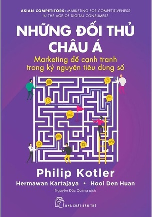 Những Đối Thủ Châu Á - Marketing Để Cạnh Tranh Trong Kỷ Nguyên Tiêu Dùng Số