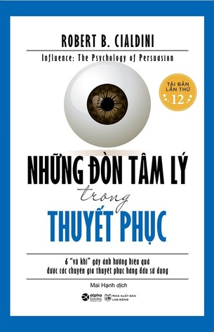 Những Đòn Tâm Lý Trong Thuyết Phục Robert B.Cialdini