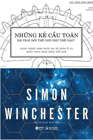 Những Kẻ Cầu Toàn Đã Thay Đổi Thế Giới Như Thế Nào?