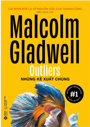 Những kẻ xuất chúng Malcolm Gladwell