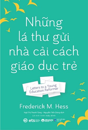 Sách Combo Những Lá Thư Gửi Tân Bộ trưởng Giáo Dục + Những Lá Thư Gửi Nhà Cải Cách Giáo Dục Trẻ - GS. Fernando M. Reimers, Frederick M. Hess