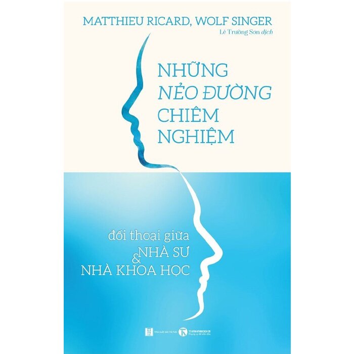 Combo (2 Cuốn Sách) Chiêm Nghiệm Về Nhân Quả Và Hành Trình Hạnh Phúc + Những Nẻo Đường Chiêm Nghiệm - Đối Thoại Giữa Nhà Sư Và Nhà Khoa Học (James Allen, Matthieu Ricard, Wolf Singer)
