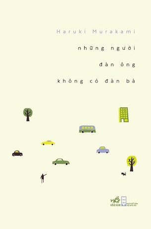 Những Người Đàn Ông Không Có Đàn Bà - Haruki Murakami