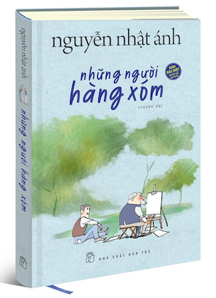 Những Người Hàng Xóm (Bản Đặc Biệt) - Nguyễn Nhật Ánh