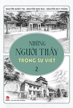 Sách Những Người Thầy Trong Sử Việt Tập 2 - Nhiều Tác Giả