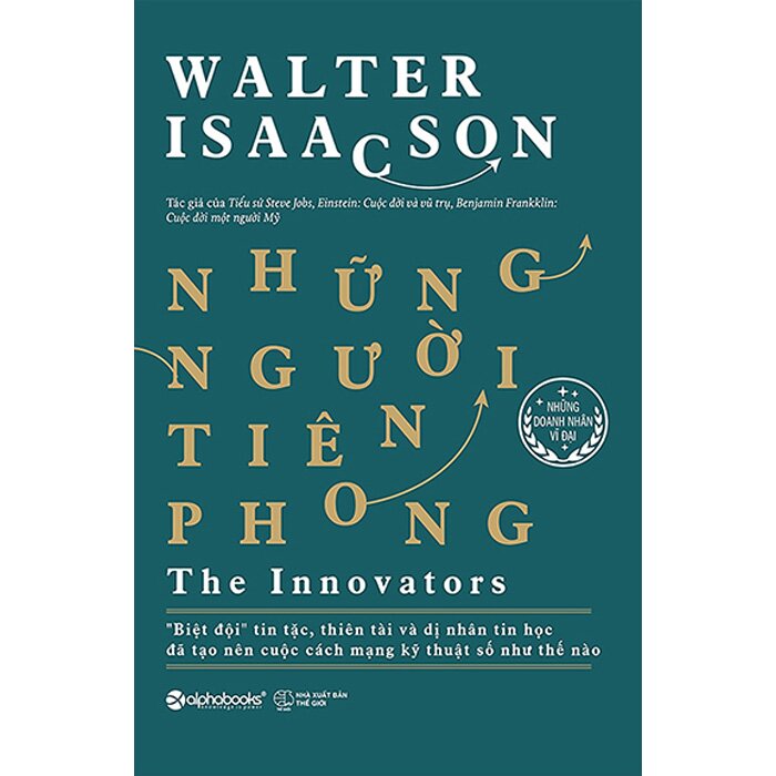 sách Những Người Tiên Phong - Walter Isaacson