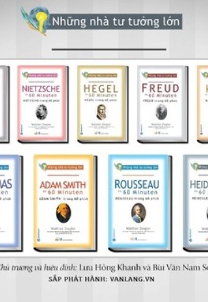 Combo 7 cuốn: Những Nhà Tư Tưởng Lớn: Adam Smith, Kant, Hegel, Rousseau, Sartre, Heidegger, Habermas Trong 60 Phút - Walther Ziegler