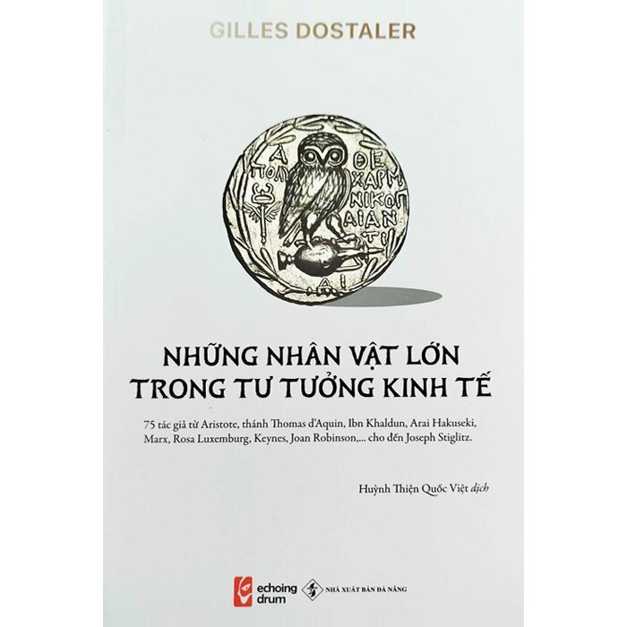 Combo (2 Cuốn Sách) Những Nhân Vật Lớn Trong Tư Tưởng Kinh Tế + Keynes - Tư Tưởng Kinh Tế Hữu Ích Cho Nền Kinh Tế Thế Giới Ngày Nay