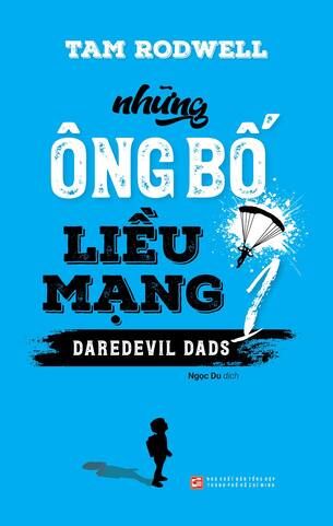 Những Ông Bố Liều Mạng Daredevil Dads tập 1 tập 2