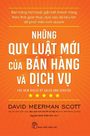 NHỮNG QUY LUẬT MỚI CỦA BÁN HÀNG VÀ DỊCH VỤ - David Meerman Scott