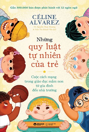 Combo 2 Cuốn Sách Những Quy Luật Tự Nhiên Của Trẻ + Những Đứa Trẻ Thông Minh Nhất Thế Giới - Céline Alvarez, Amanda Ripley